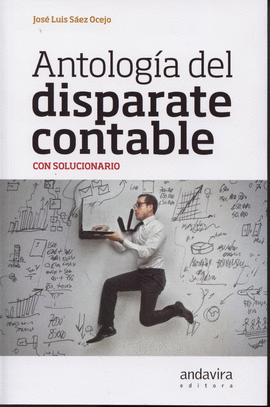 ANTOLOG�A DEL DISPARATE CONTABLE