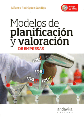 MODELOS DE PLANIFICACIN Y VALORACIN DE EMPRESAS + CD-ROM