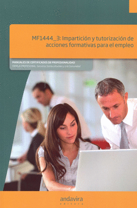 IMPARTICION Y TUTORIZACION DE ACCIONES FORMATIVAS PARA EL EMPLEO