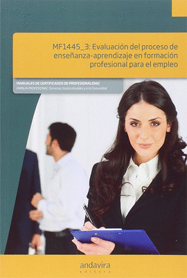 EVALUACION DEL PROCESO DE ENSE�ANZA-APRENDIZAJE EN FORMACION PARA EL EMPLEO