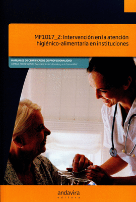 INTERVENCI�N EN LA ATENCI�N HIGI�NICO-ALIMENTARIA EN INSTITUCIONES