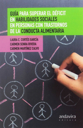 GUIA PARA SUPERAR EL DEFICIT EN HABILIDADES SOCIALES EN PERSONAS CON TRASTORNOS