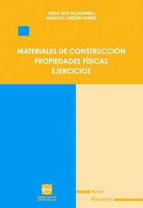 MATERIALES DE CONSTRUCCION PROPIEDADES FISICAS EJERCICIOS