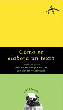 CMO SE ELABORA UN TEXTO