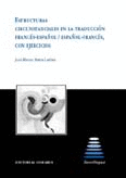ESTRUCTURAS CIRCUNSTANCIALES DE LA TRADUCCIN FRANCES-ESPAOL/ESPAOL-FRANCES CON EJERCICIOS