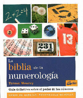LA BIBLIA DE LA NUMEROLOG�A