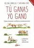 T� GANAS, YO GANO