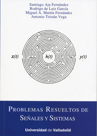 PROBLEMAS RESUELTOS DE SE�ALES Y SISTEMAS