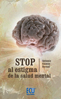 STOP AL ESTIGMA SOBRE LA ENFERMEDAD MENTAL