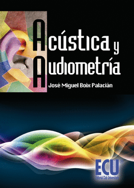 ACUSTICA Y AUDIOMETRIA