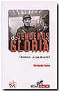 SENDEROS DE GLORIA, OBEDECER A QU DERECHO?