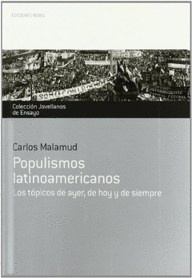 POPULISMOS LATINOAMERICANOS LOS TOPICOS DE AYER HOY Y SIEMPRE