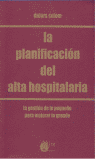 LA PLANIFICACION DEL ALTA HOSPITALARIA
