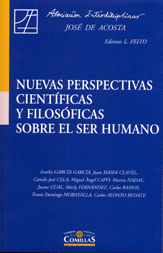 NUEVAS PERSPECTIVAS CIENTIFICAS Y FILOSOFICAS SOBRE EL SER HUMANO