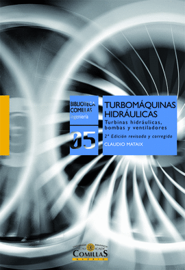 TURBOMAQUINAS HIDRAULICAS TURBINAS HIDRAULICAS BOMBAS Y VENTILADORES