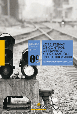LOS SISTEMAS DE CONTROL DE TR�FICO Y SE�ALIZACI�N EN EL FERROCARRIL