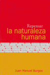 REPENSAR LA NATURALEZA HUMANA