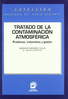 TRATADO DE LA CONTAMINACION ATMOSFERICA PROBLEMAS TRATAMIENTO Y GESTION