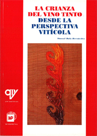 LA CRIANZA DEL VINO TINTO DESDE LA PERSPECTIVA VITICOLA