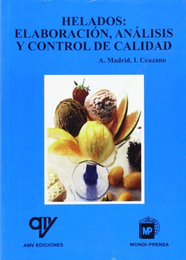 HELADOS:�ELABORACI�N,�AN�LISIS�Y�CONTROL�DE�CALIDAD