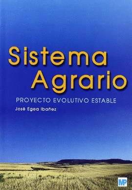 SISTEMA AGRARIO PROYECTO EVOLUTIVO ESTABLE