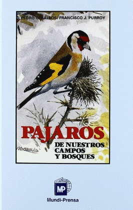 PAJAROS DE NUESTROS CAMPOS Y BOSQUES