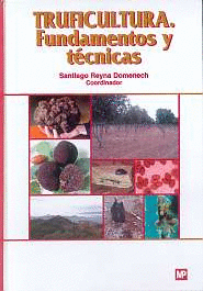 TRUFICULTURA FUNDAMENTOS Y TECNICAS