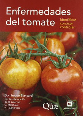 ENFERMEDADES DEL TOMATE IDENTIFICAR CONOCER CONTROLAR