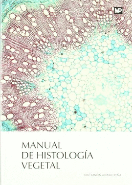 MANUAL DE HISTOLOGIA VEGETAL