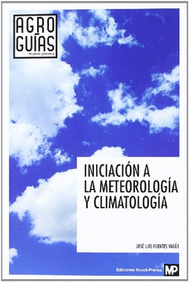 INICIACION A LA METEOROLOGIA Y CLIMATOLOGIA