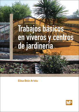 TRABAJOS BSICOS EN VIVEROS Y CENTROS DE JARDINERA