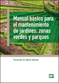 MANUAL BSICO PARA EL MANTENIMIENTO DE JARDINES, ZONAS VERDES Y PARQUES