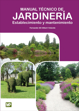 MANUAL TECNICO DE JARDINERIA ESTABLECIMIENTO Y MANTENIMIENTO