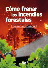C�MO FRENAR LOS INCENDIOS FORESTALES