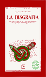 LA DISGRAFA. CONCEPTO, DIAGNSTICO Y TRATAMIENTO