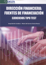 DIRECCIN FINANCIERA.FUENTES DE FINANCIACIN, EJERCICIOS TIPO TEST