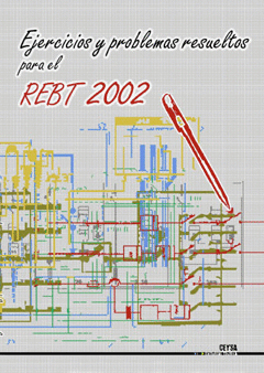 EJERCICIOS Y PROBLEMAS RESUELTOS PARA EL REBT 2002