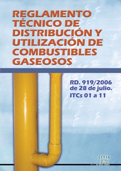 REGLAMENTO TCNICO DE DISTRIBUCIN Y UTILIZACIN DE COMBUSTIBLES GASEOSOS