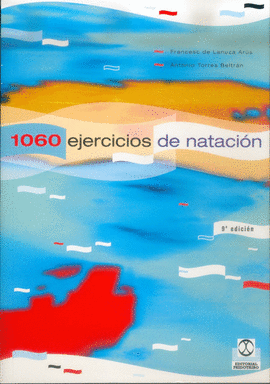 1060 EJERCICIOS DE NATACI�N