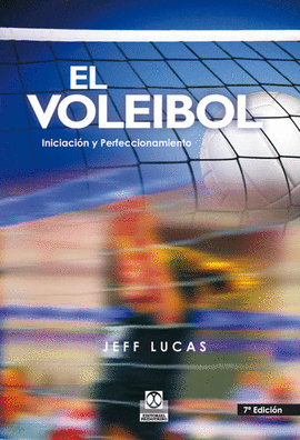 EL VOLEIBOL. INICIACIN Y PERFECCIONAMIENTO
