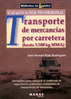 TRANSPORTE DE MERCANCIAS POR CARRETERAS (HASTA 3.500 KG MMA)