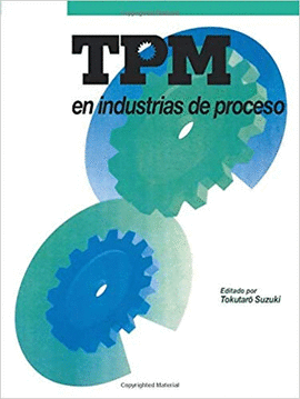 TPM EN INDUSTRIAS DE PROCESO