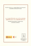LA GARANTIA DE LAS ACTUACIONES ARBITRALES Y SU JURISPRUDENCIA