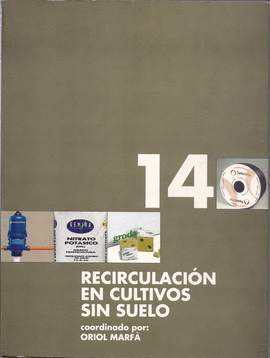 COMPENDIO DE HORTICULTURA N� 14 RECIRCULACION EN CULTIVOS SIN SUELO
