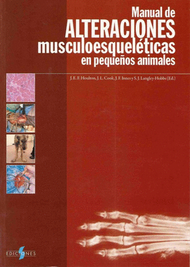 MANUAL DE ALTERACIONES MUSCULOESQUELETICAS EN PEQUE�OS ANIMALES