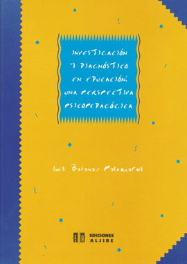 INVESTIGACI�N Y DIAGN�STICO EN EDUCACI�N