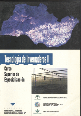 TECNOLOGIA DE INVERNADEROS II CURSO SUPERIOR DE ESPECILIZACION