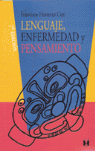 LENGUAJE ENFERMEDAD Y PENSAMIENTO