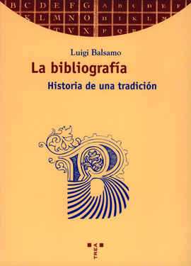 LA BIBLIOGRAFIA HISTORIA DE UNA TRADICION