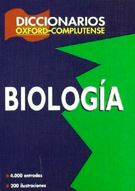 DICCIONARIO DE BIOLOGIA - OXFORD-COMPLUTENSE